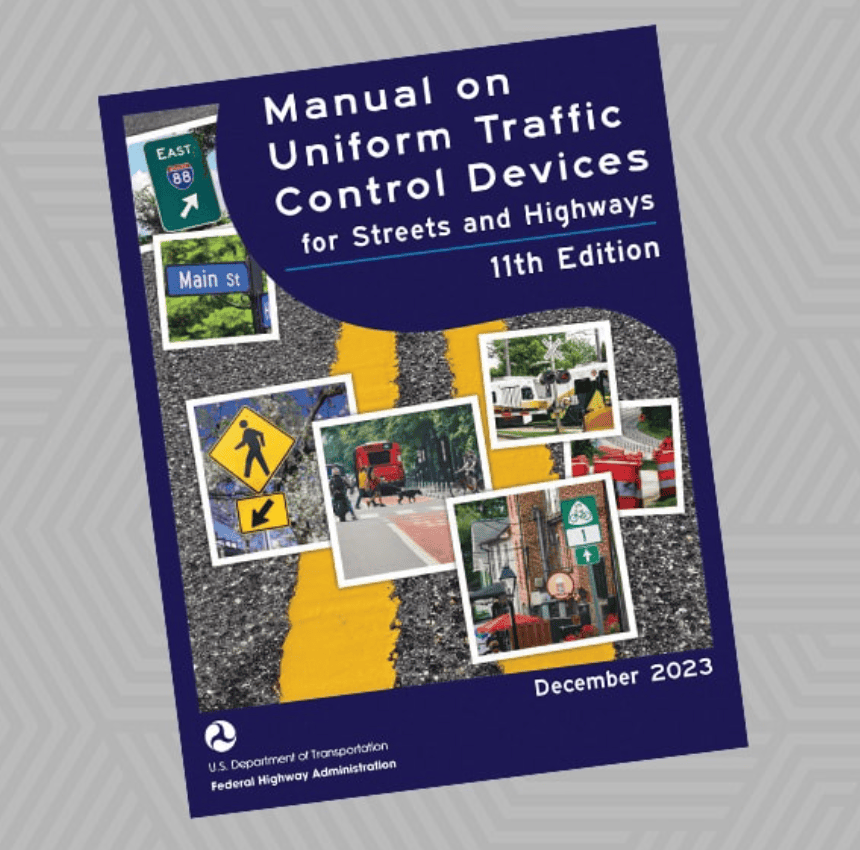 MUTCD 11th Edition – Key Updates